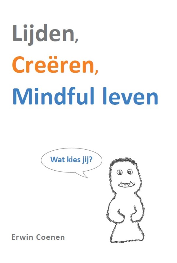lijden creeren mindful leven